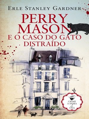 cover image of Perry Mason e o Caso do Gato Distraído